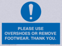 please-use-overshoes-or-remove-footwear-thank-you~
